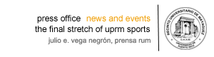 The Final Stretch of UPRM Sports