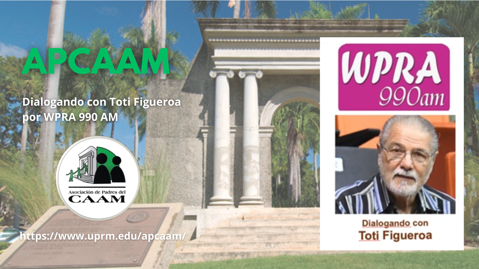 APCAAM dialogando con Toti Figueroa a través de WPRA 990AM