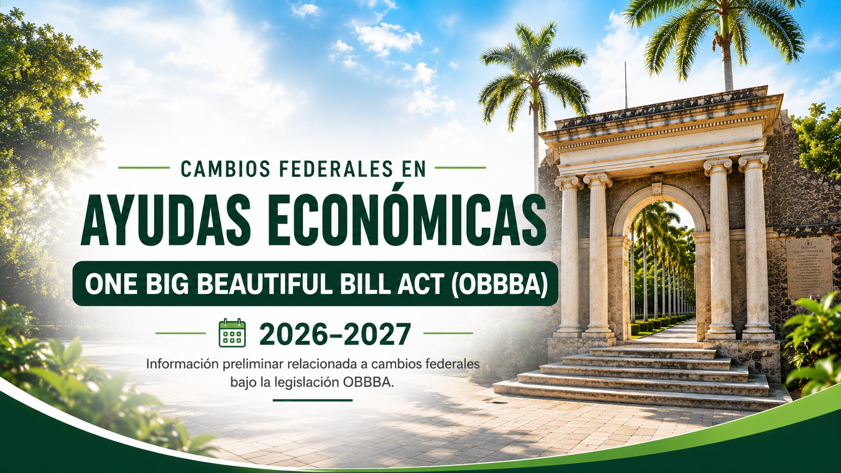 Cambios federales en ayudas económicas 2026-2027 bajo la ley OBBBA.
