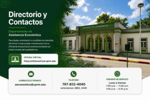 Banner de Directorio y Contactos del Departamento de Asistencia Económica de UPRM con información de oficina virtual, correo electrónico, teléfono y horario de servicio frente al edificio del Decanato de Estudiantes.