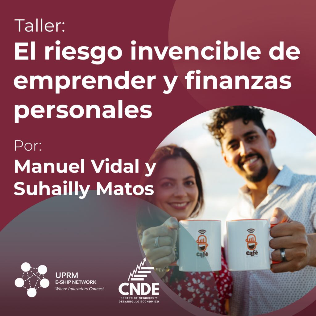 Taller: El riesgo invencible de emprender y finanzas personales