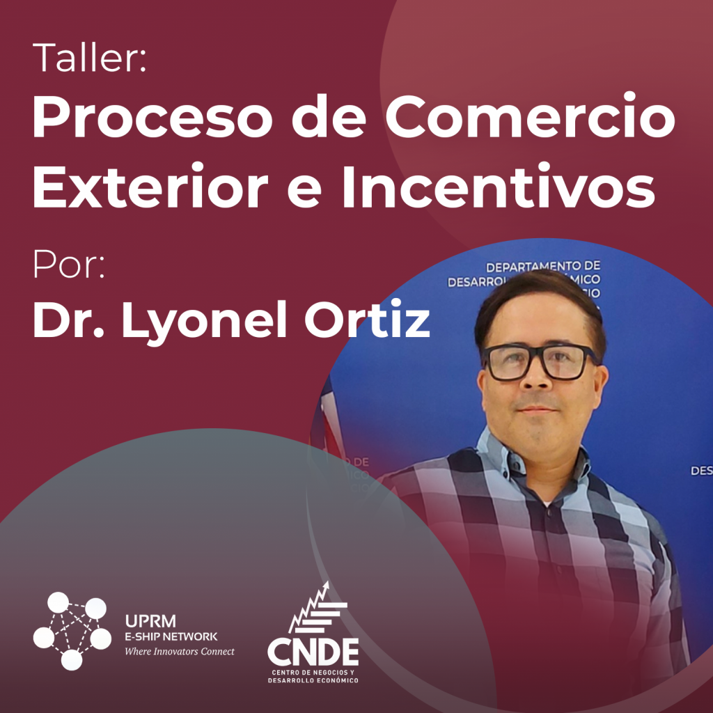 Taller: Procesos de Comercio Exterior e Incentivos