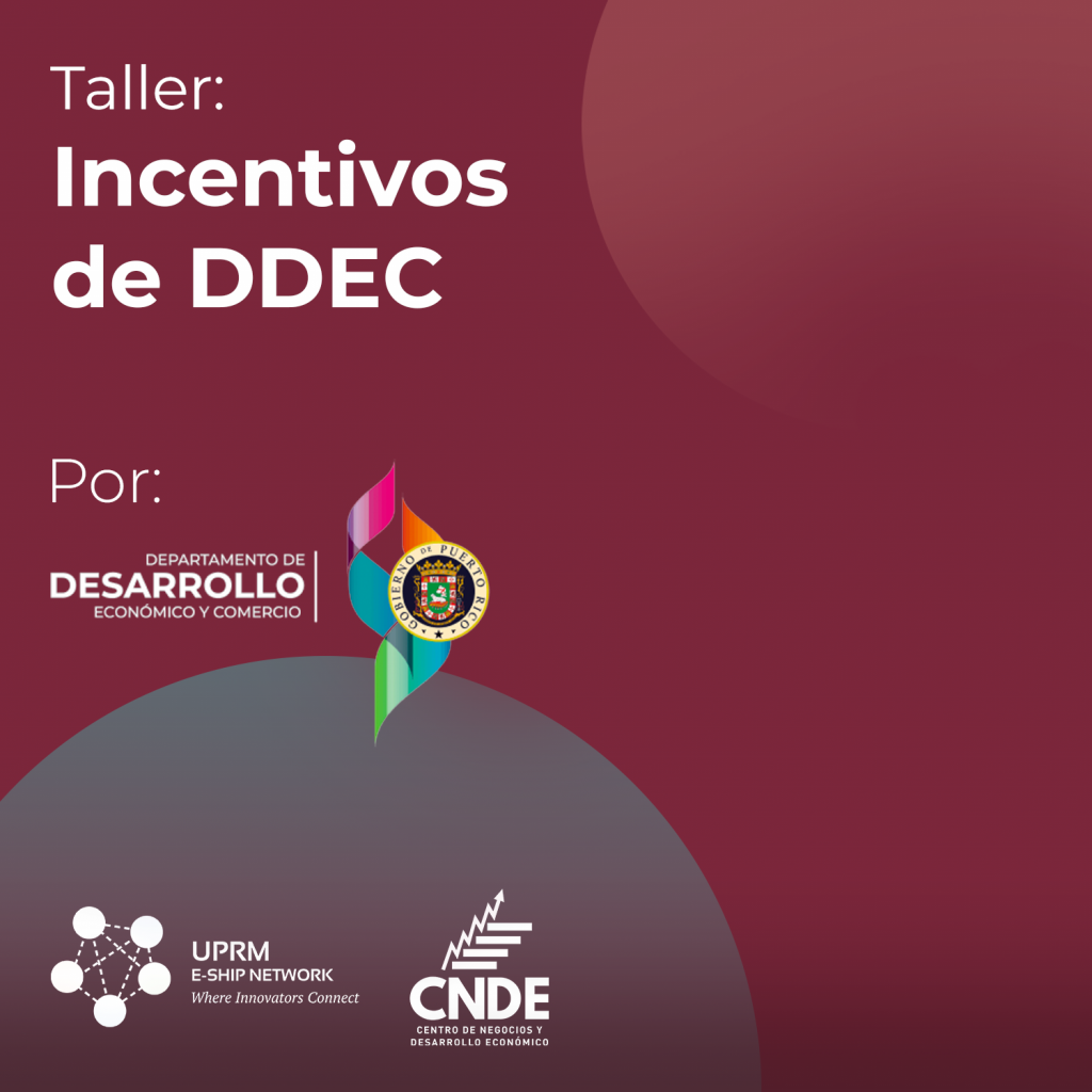 El DDEC ofrece información sobre los incentivos existentes para pequeñas y medianas empresas en Puerto Rico.