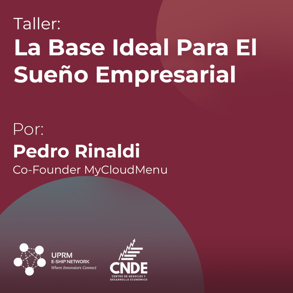 La base ideal para sueño empresarial