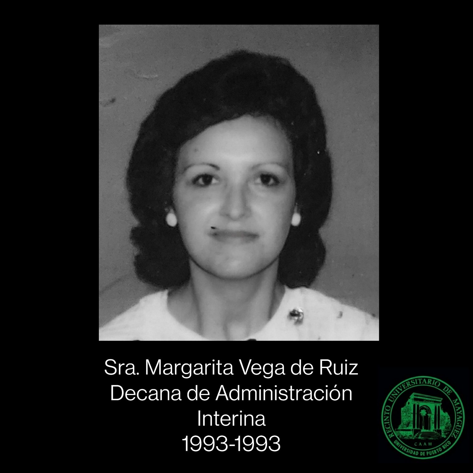 Sra. Margarita Vega de Ruiz Decanato de Administración