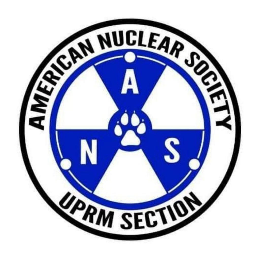 American Nuclear Society University of Puerto Rico Mayagüez Student Section