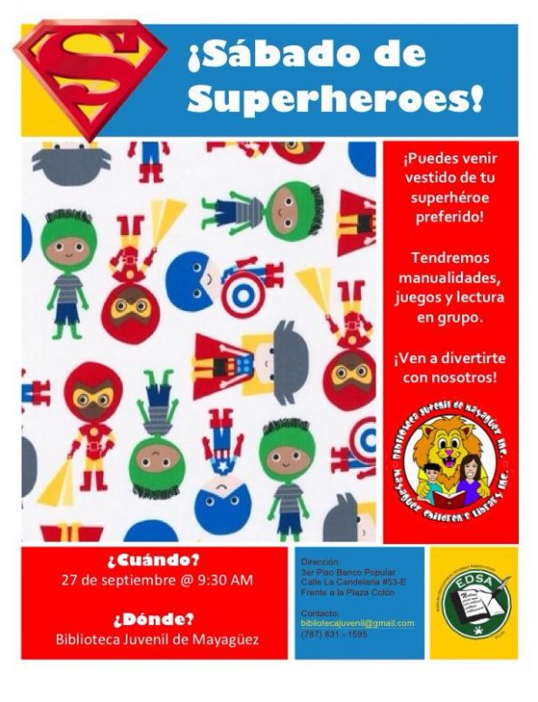 Promotion for the Saturday of Superheroes event. An event for the Biblioteca Juvenil de Mayagüez. A library located at the plaza of Mayagüez.