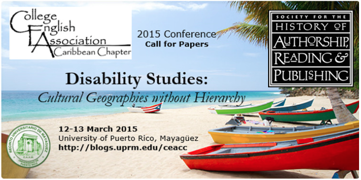 Promotional poster for the College English Association - Caribbean Chapter's 2015 Conference: Disability Studies.