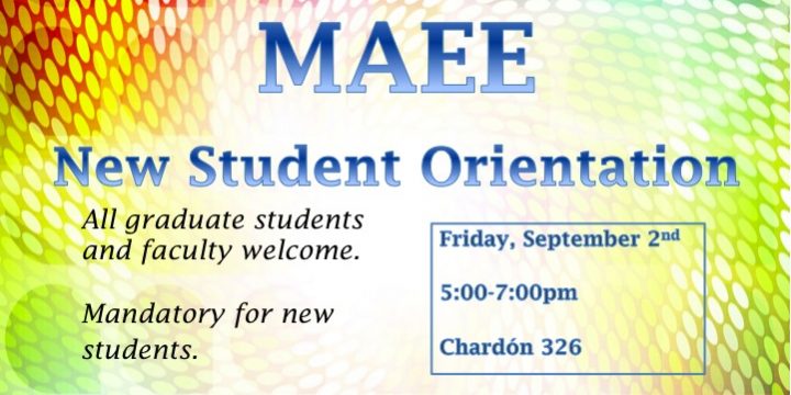 MAEE new student orientation Promotional image for the MAEE Student Orientation.