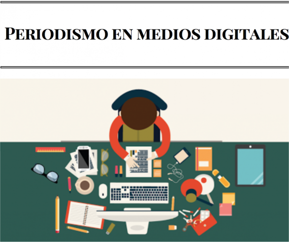 Promotional image for a presentation in Journalism in Digital Media. The image depicts a person sitting by a desk with multiple objects on top such as a computer, a tablet, an pm3 player, notepads, pencils, and such.