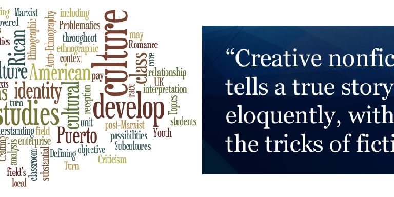 Image used for the promotion of the course Creative Nonfiction & Cultural Studies.