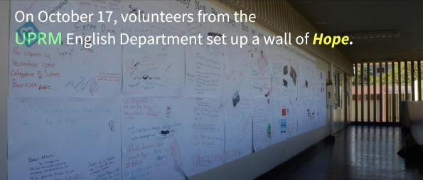 A called Wall of hope, made by English department's students, two months after Hurricane Maria.