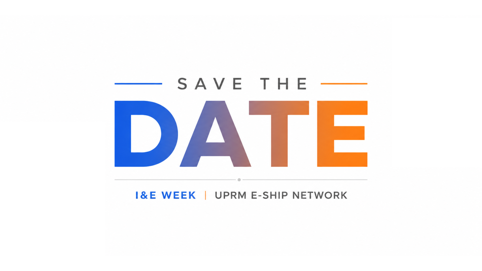 I&E Week Save the Date