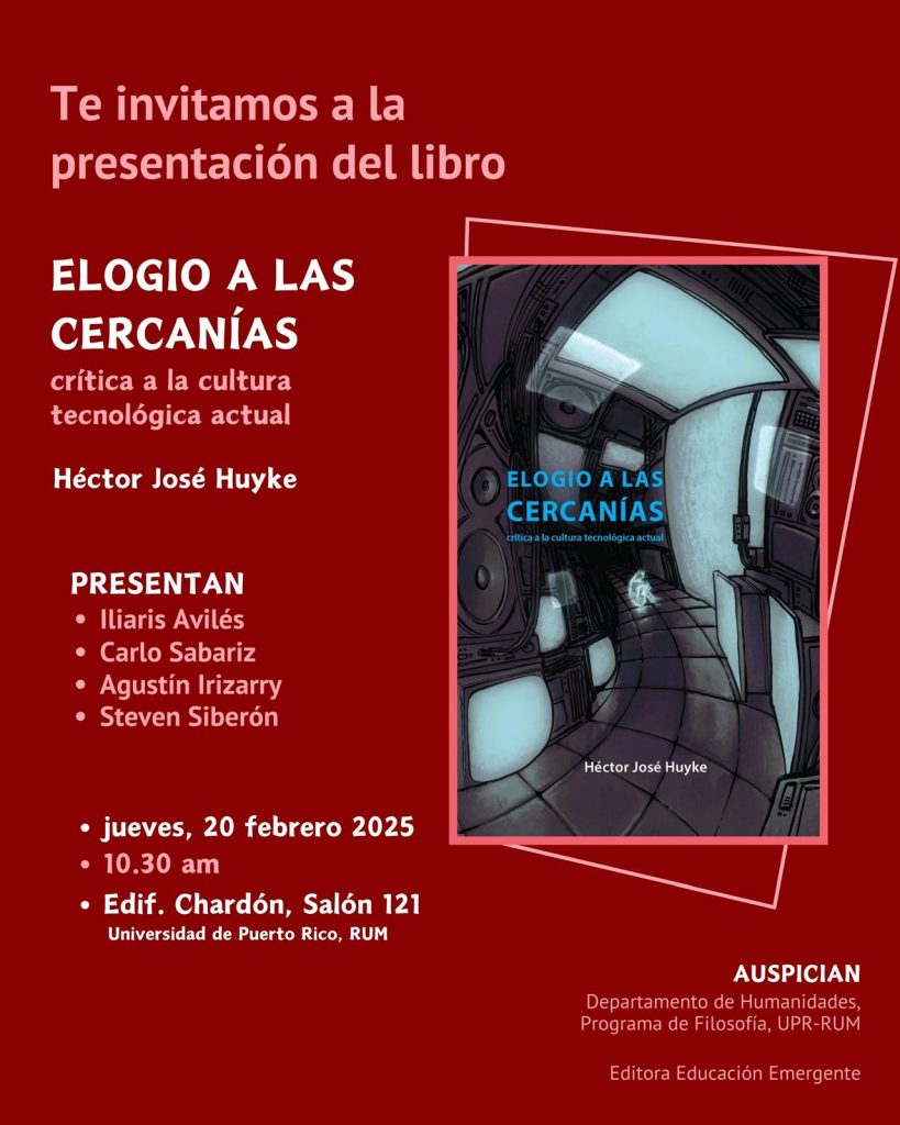 Héctor José Huyke: Elogio a las cercanías