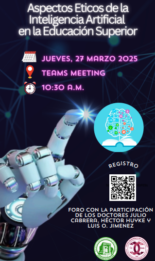Foro virtual titulado: Aspectos Éticos de la Inteligencia Artificial en la Educación Superior