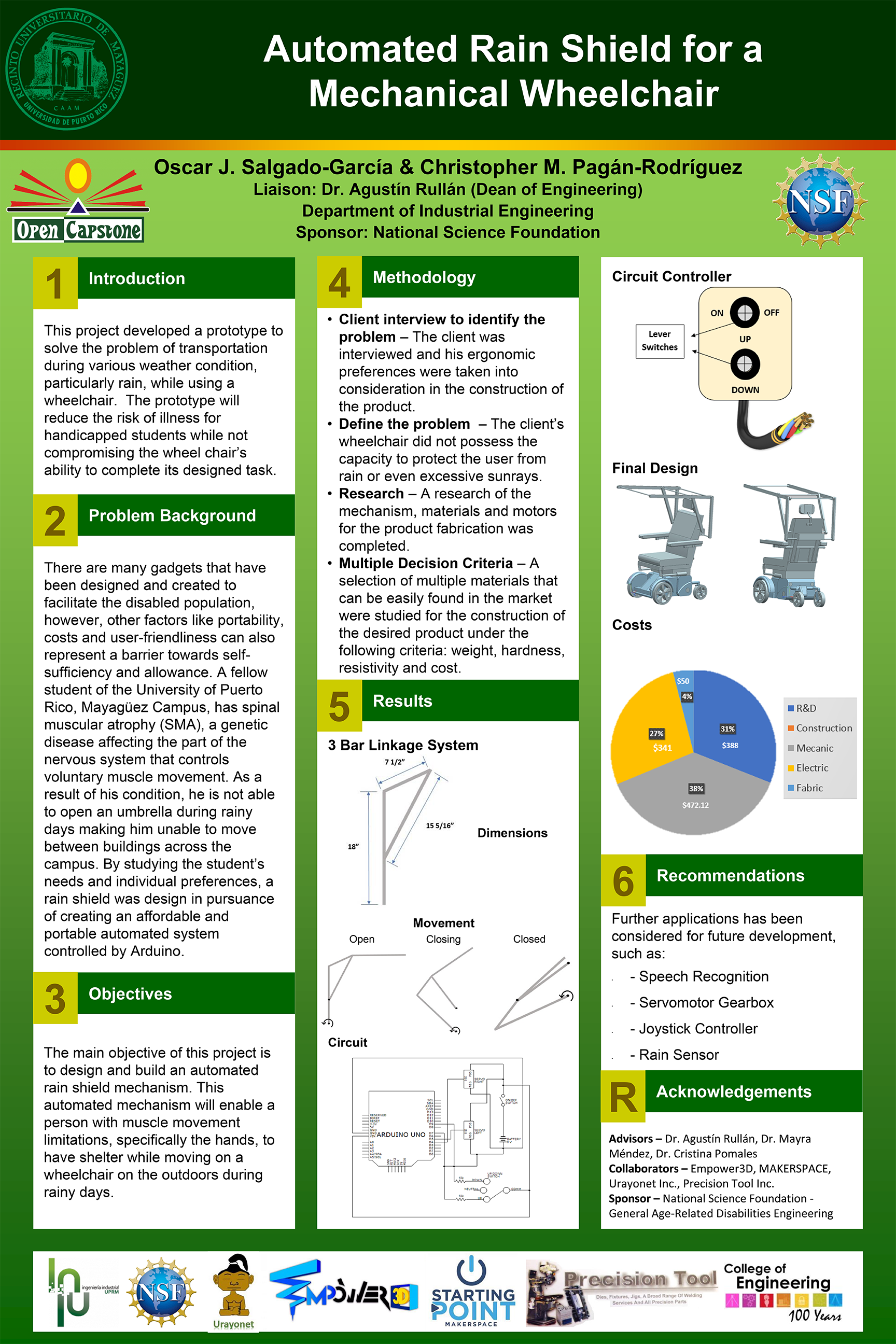 Automated Rain Shield for a Mechanical Wheelchair (Poster) Automated Rain Shield for a Mechanical Wheelchair (Poster)