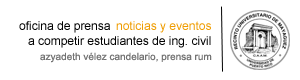 ¡A competir los estudiantes de Ingeniería Civil!