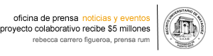 Proyecto colaborativo del RUM recibe cinco millones