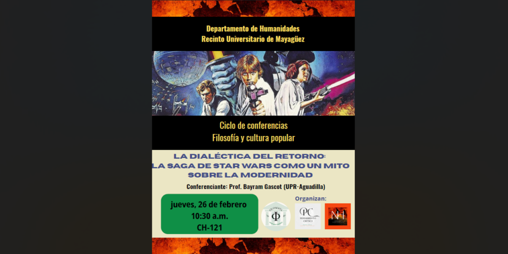 La dialéctica del retorno:la saga de Star Wars como un mitosobre la modernidad