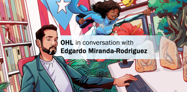 OHL en conversación con Edgardo Miranda-Rodríguez