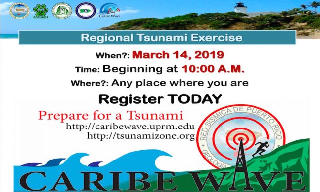 El ejercicio de tsunami Caribe Wave 2019, se llevará a cabo el jueves, 14 de marzo de 2019, desde las 10:00 a.m.