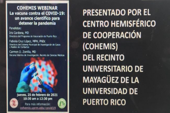 El Centro Hemisférico de Cooperación en Investigación y Educación en Ingeniería y Ciencia Aplicada (CoHemis) organizó el evento virtual La vacuna del COVID-19: un avance científico para detener la pandemia. Suministrada