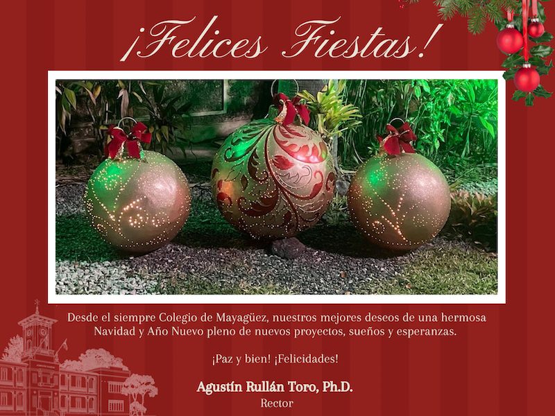 Mensaje de Navidad del doctor Agustín Rullán Toro, rector del RUM.