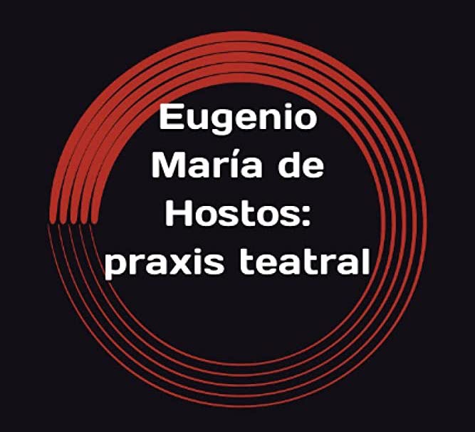 El Departamento de Estudios Hispánicos y el Centro de Redacción en Español del Recinto Universitario de Mayagüez (RUM) presentaron la conferencia ilustrada Eugenio María de Hostos: Praxis Teatral por la doctora Anamín Santiago, basada en el libro del mismo nombre, escrito por la actriz y catedrática de la Universidad de Puerto Rico (UPR), en Humacao.