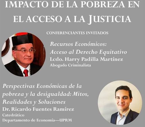 El abogado criminalista Harry Padilla Martínez y el doctor Ricardo Fuentes Ramírez fueron los oradores principales del foro Impacto de la pobreza en el acceso a la justicia, coordinado en el Recinto Universitario de Mayagüez (RUM) por el Centro Hemisférico de Cooperación en Investigación y Educación en Ingeniería (CoHemis), que tuvo lugar en el anfiteatro de Enfermería.