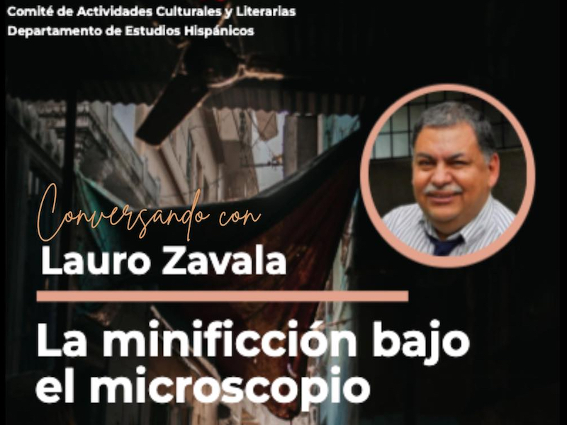 El Departamento de Estudios Hispánicos del Recinto Universitario de Mayagüez realizó el evento Conversando con Lauro Zavala: La minificción bajo el microscopio. Foto suministrada El Departamento de Estudios Hispánicos del Recinto Universitario de Mayagüez realizó el evento Conversando con Lauro Zavala: La minificción bajo el microscopio. Foto suministrada