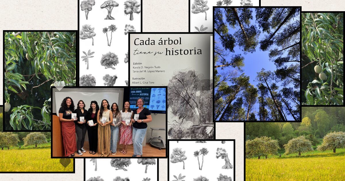 Un foto montaje con varias fotos de árboles y una foto de las autoras del libro Cada árbol tiene su historia.
