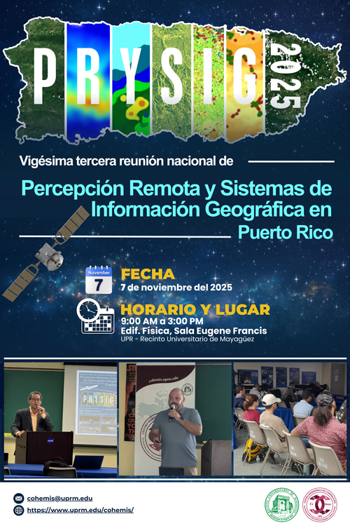 Vigésima Tercera Reunión Nacional de Percepción Remota y Sistemas de Información Geográfica de Puerto Rico (PRYSIG 2025)