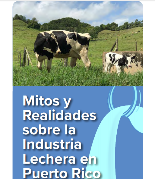 Mitos y Realidades sobre la Industria Lechera en Puerto Rico