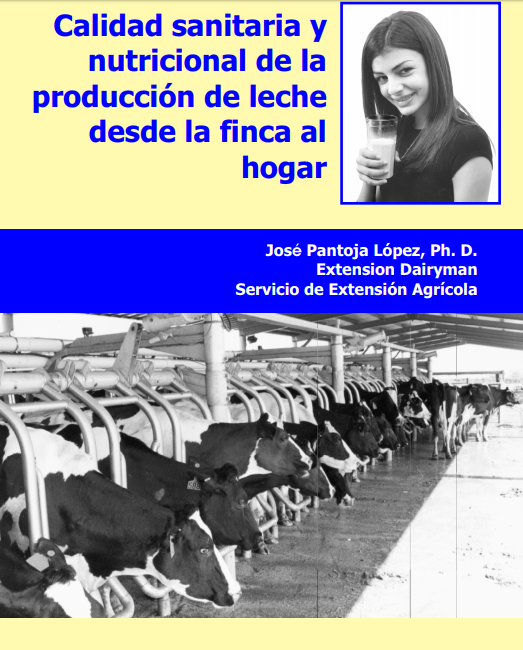 Calidad Sanitaria y Nutricional de la Producción de la Leche