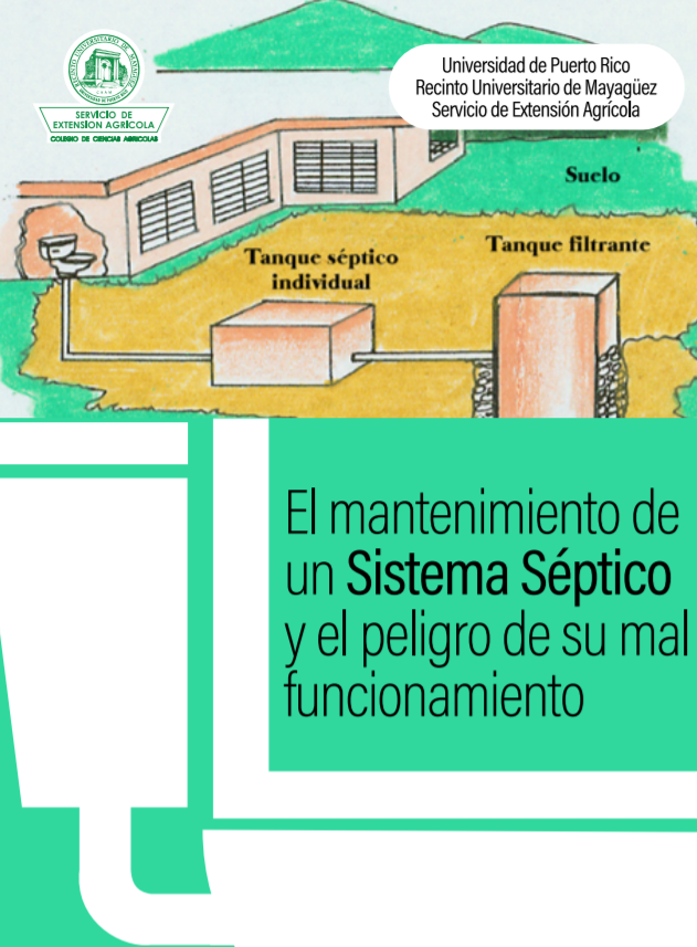 El mantenimiento de un Sistema Séptico y el peligro de su mal funcionamiento