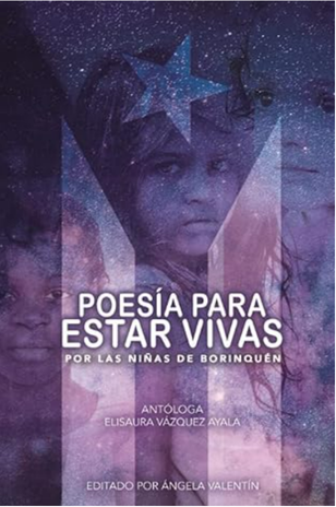 Poesía para estar Vivas - Por las niñas de Borinquén